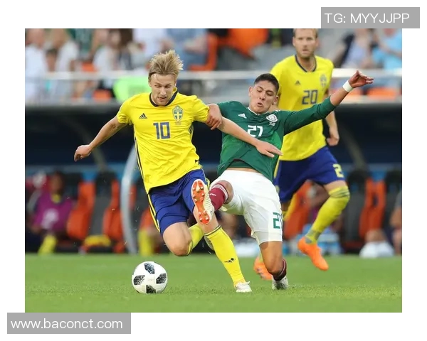 北单推荐分析墨西哥对阵瑞典的比赛前景与投注策略